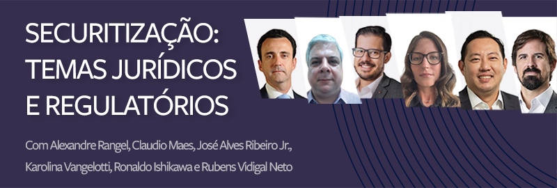 Securitização: temas jurídicos e regulatórios