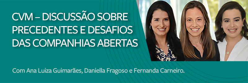 CVM – Discussão sobre precedentes e desafios das cias abertas 25