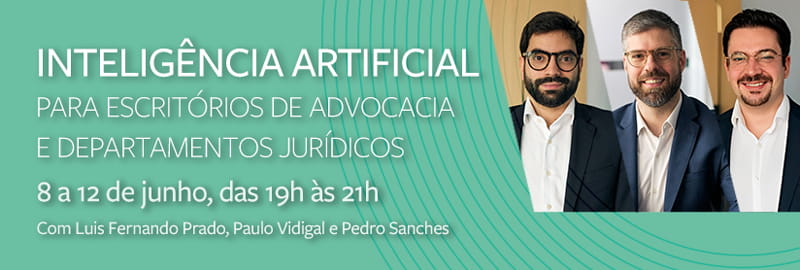 Inteligência Artificial para Escritórios de Advocacia e Departamentos Jurídicos
