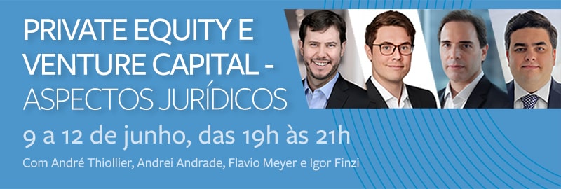 Private Equity e Venture Capital - Aspectos Jurídicos