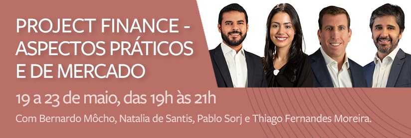 Project Finance - Aspectos Práticos e de Mercado